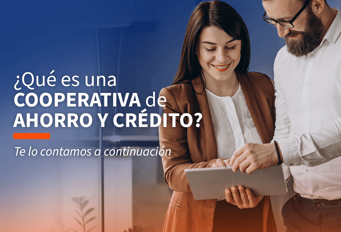 Según la Ley General de Cooperativas, las cooperativas de ahorro y crédito son aquellas "cooperativas de servicio que tengan por objeto único y exclusivo brindar servicios de intermediación financiera en beneficio de sus socios".