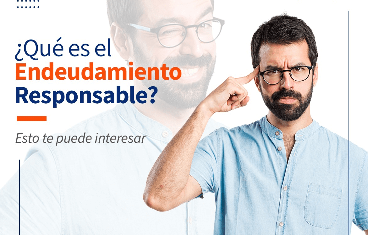 El endeudamiento responsable es la capacidad de pagar el dinero que pediste en un crédito u otro instrumento financiero sin caer en el sobreendeudamiento.