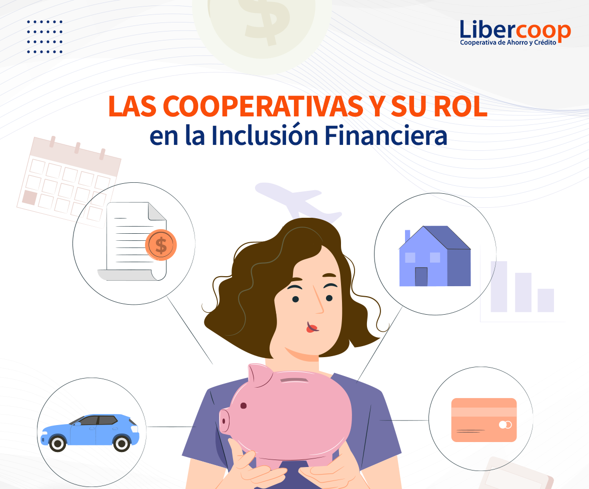 Cooperativas y su rol en la Inclusión Financiera