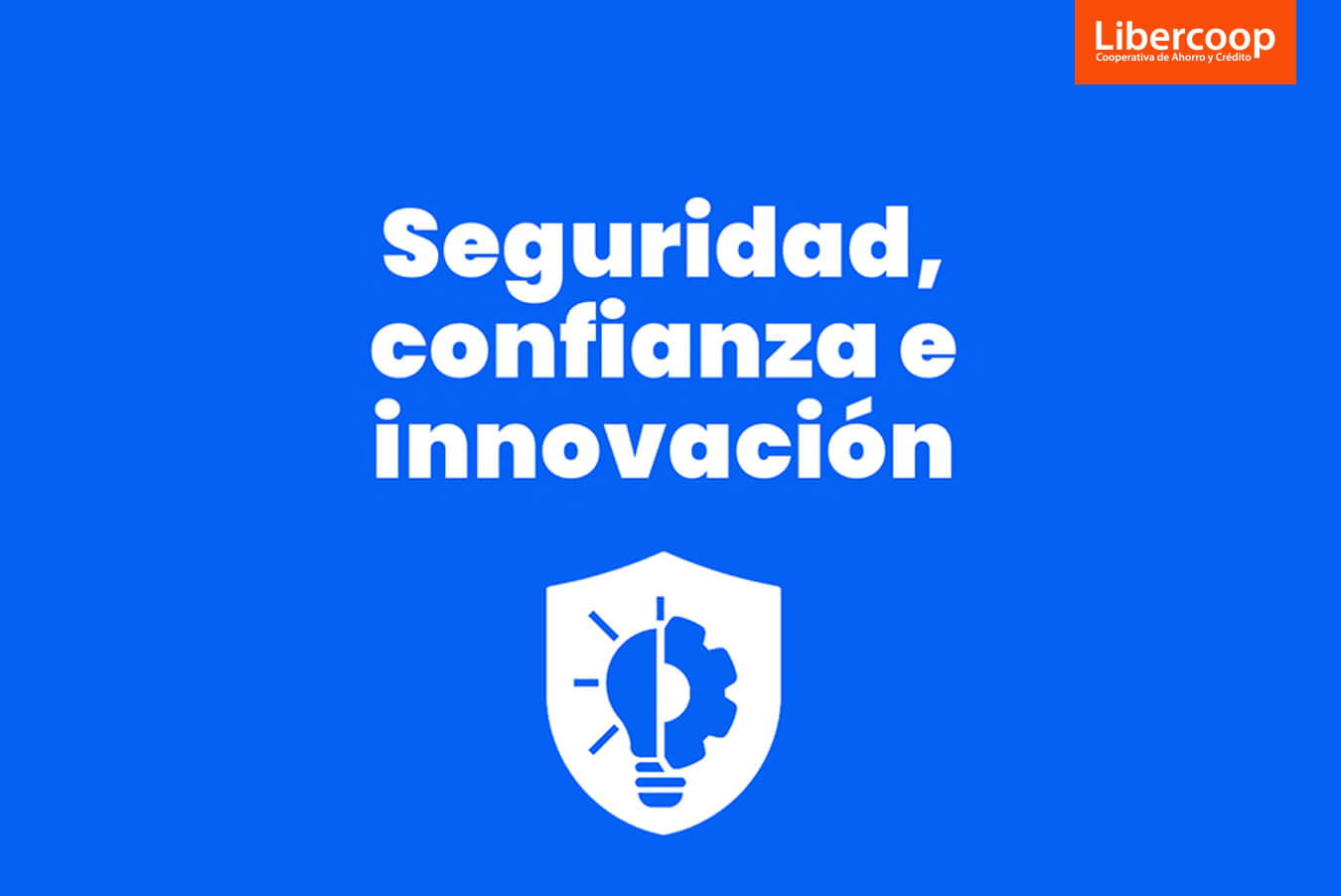 Seguridad, confianza e innovación: las claves de la transformación digital de Libercoop
